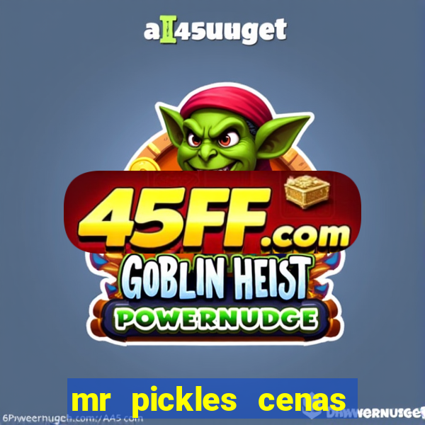 mr pickles cenas de sexo